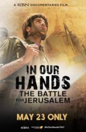 In Our Hands: Battle For Jerusalem